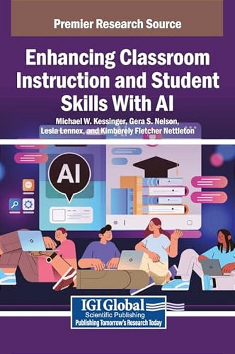 Enhancing Classroom Instruction And Student Skills With Ai-..