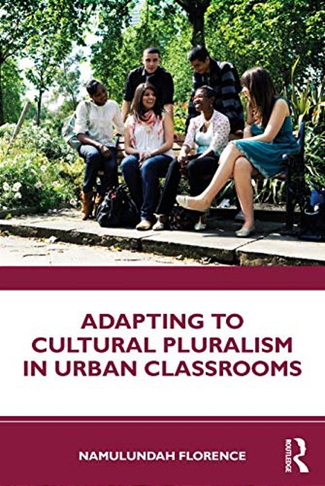 Adapting To Cultural Pluralism In Urban Classrooms-..