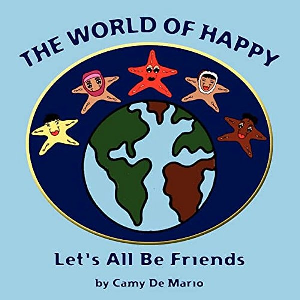 The World Of Happy: Let's All Be Friends-..