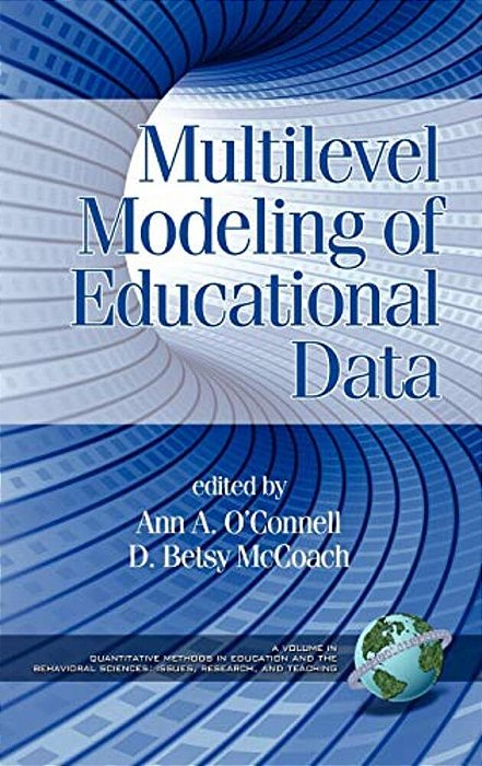 Multilevel Modeling Of Educational Data (Hc)-..
