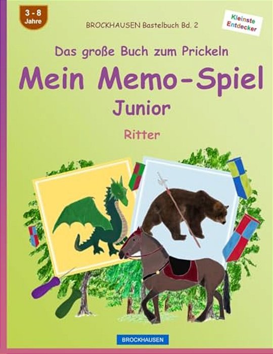 Brockhausen Bastelbuch Bd. 2 - Das Große Buch Zum Prickeln - Mein Memo-Spiel Junior: Ritter-..