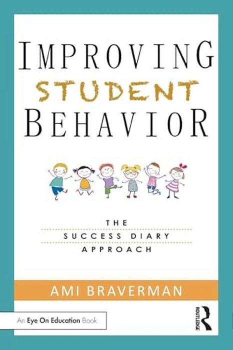 Improving Student Behavior: The Success Diary Approach-..