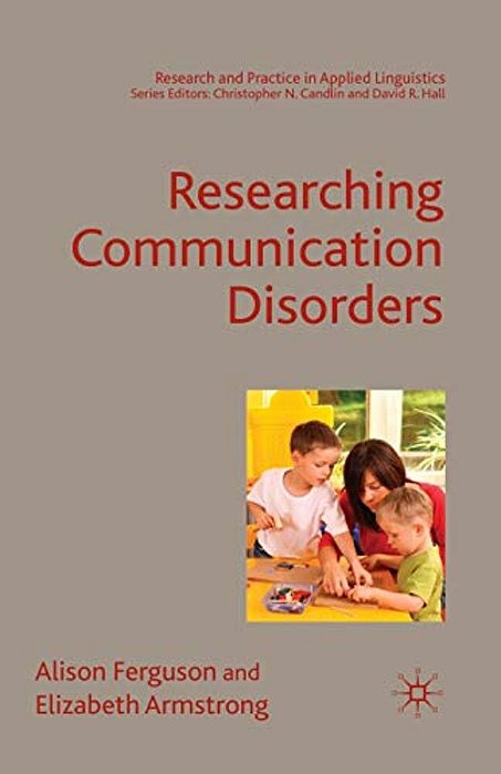 Researching Communication Disorders-..