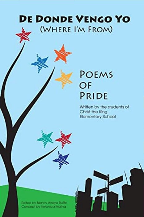 De Donde Vengo Yo: (Where I'm From) Poems Of Pride-..