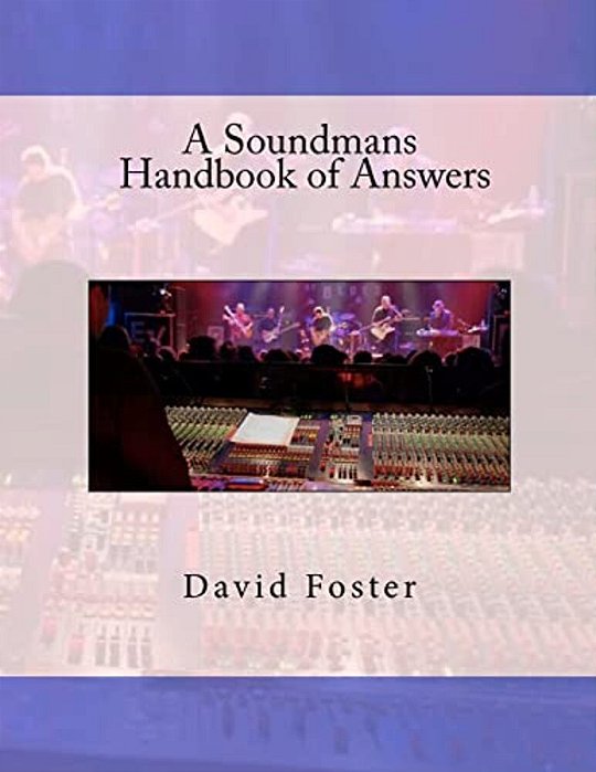 A Soundmans Handbook Of Answers-..