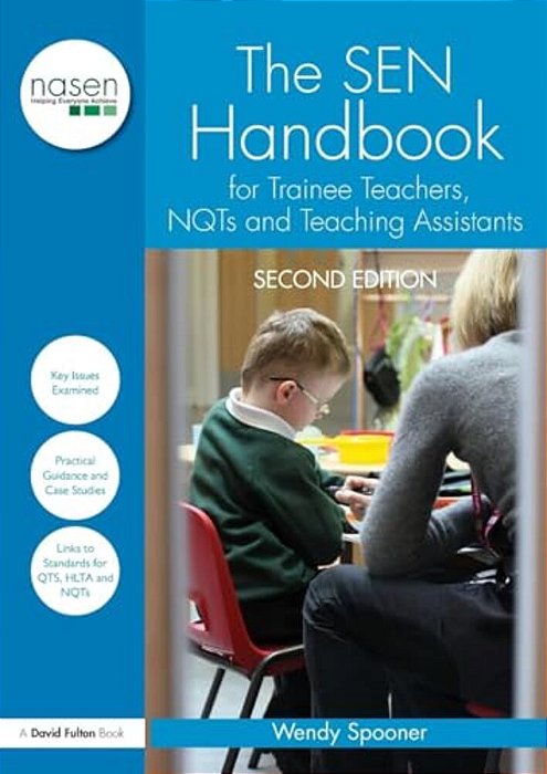 The Sen Handbook For Trainee Teachers, Nqts And Teaching Assistants-..