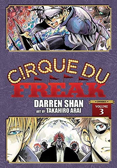 Cirque Du Freak: The Manga, Vol. 3: Omnibus Edition Volume 3-..