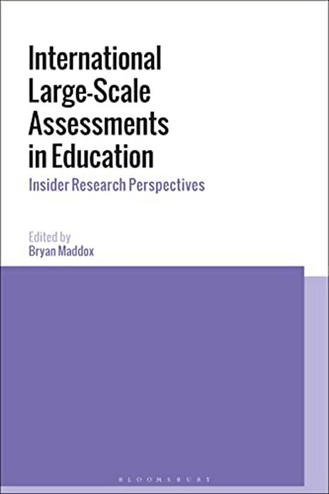 International Large-Scale Assessments In Education: Insider Research Perspectives-..