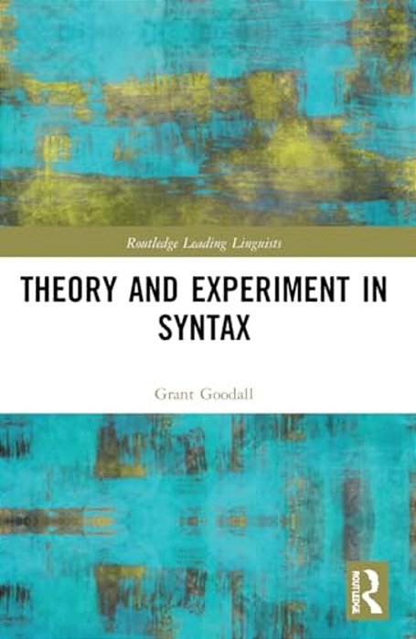 Theory And Experiment In Syntax-..