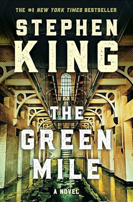 The Green Mile: The Complete Serial Novel-..
