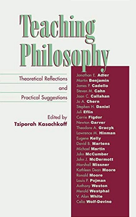 Teaching Philosophy: Theoretical Reflections And Practical Suggestions-..