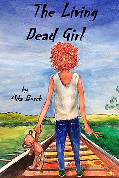The Living Dead Girl: Book One: A Grave New World-..
