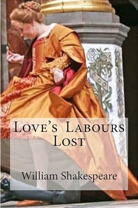 Love's Labours Lost-..