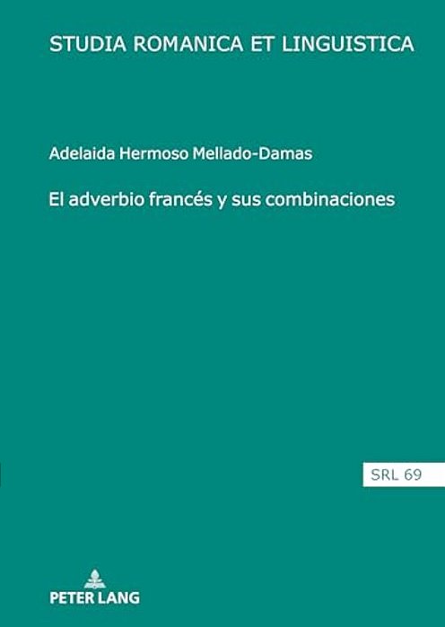 El Adverbio Francés Y Sus Combinaciones-..