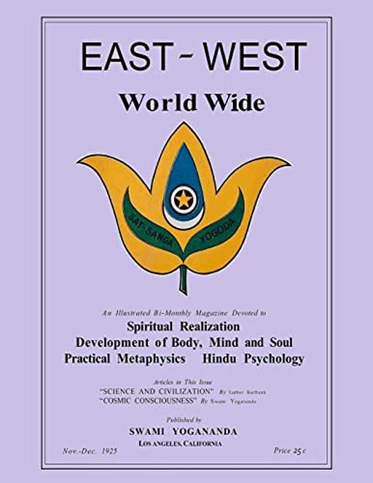 East-West Magazine World Wide, Volume I, No. 1: Nov.-Dec., 1925-1926: A New Ocr Look At The Inaugural Issue-..