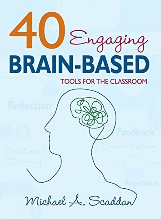 40 Engaging Brain-Based Tools For The Classroom-..