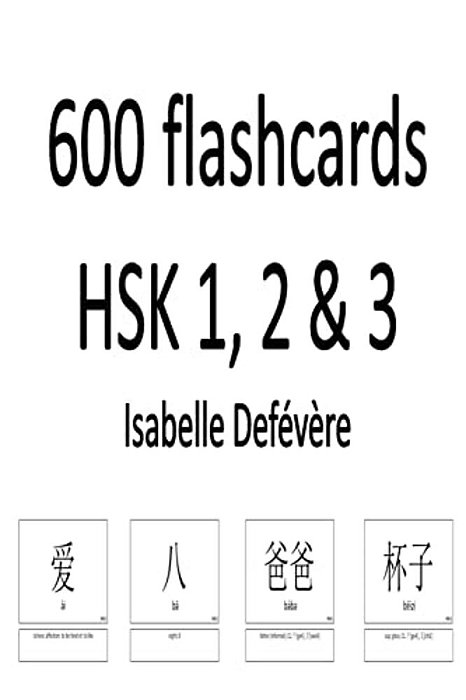 600 Flashcards Hsk 1, 2 & 3-..