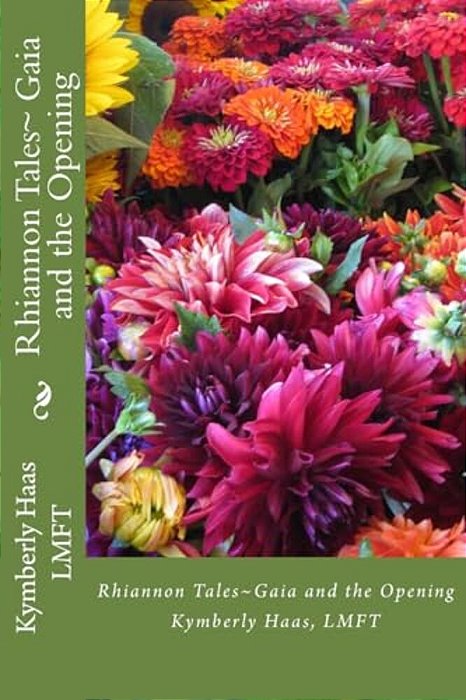 Rhiannon Tales Gaia And The Opening-..