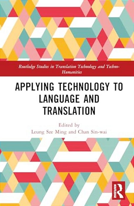 Applying Technology To Language And Translation-..