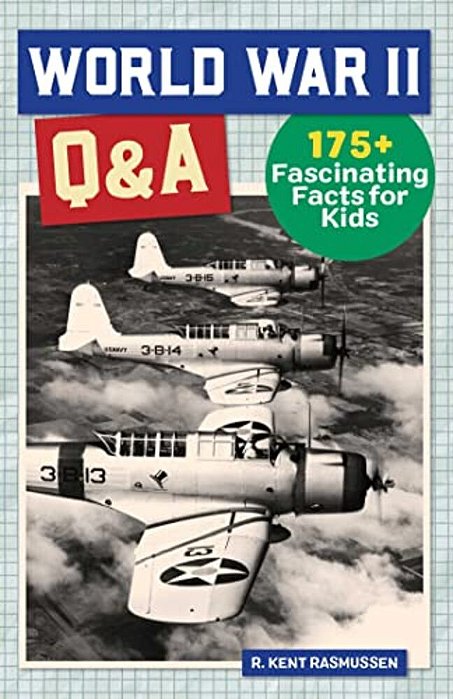 World War II Q&a: 175+ Fascinating Facts For Kids-..