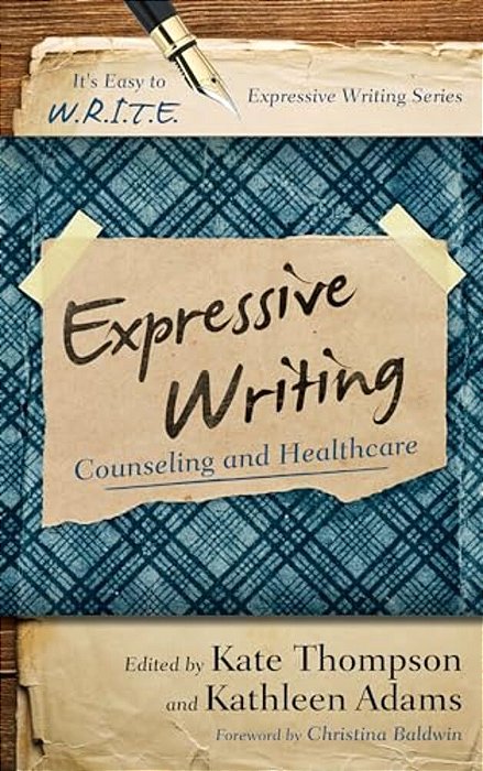 Expressive Writing: Counseling And Healthcare-..