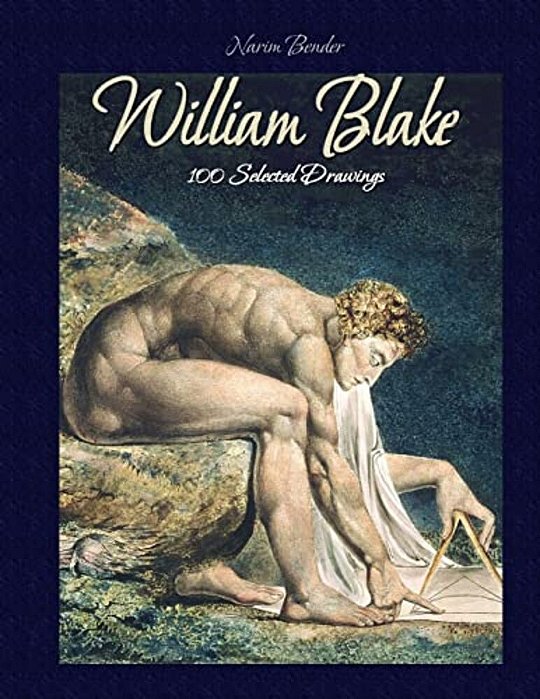 William Blake: 100 Selected Drawings-..