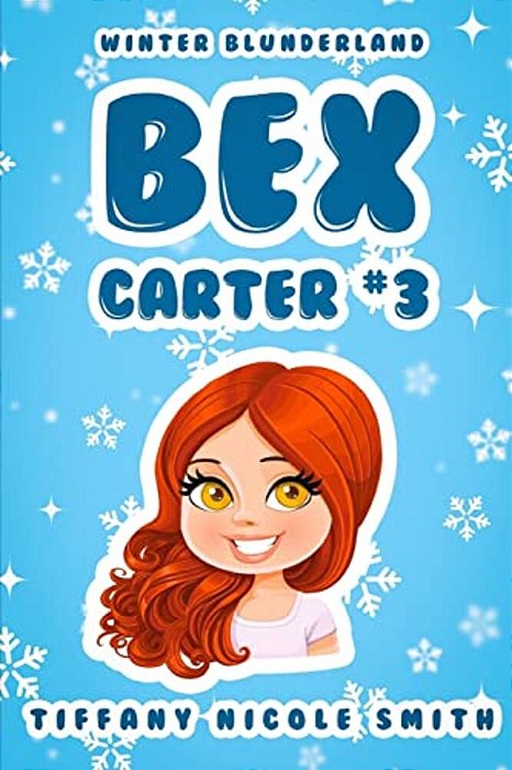 Bex Carter 3: Winter Blunderland-..