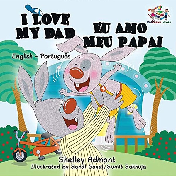 I Love My Dad (English Portuguese Bilingual Book For Kids - Brazilian)-..