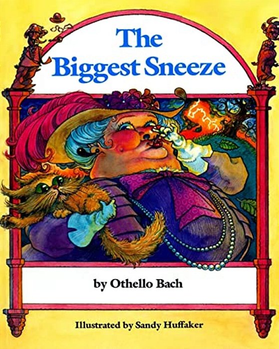 The Biggest Sneeze-..