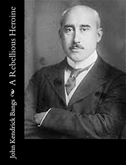 A Rebellious Heroine-..