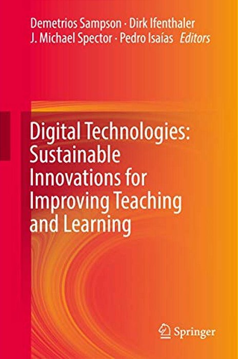 Digital Technologies: Sustainable Innovations For Improving Teaching And Learning-..