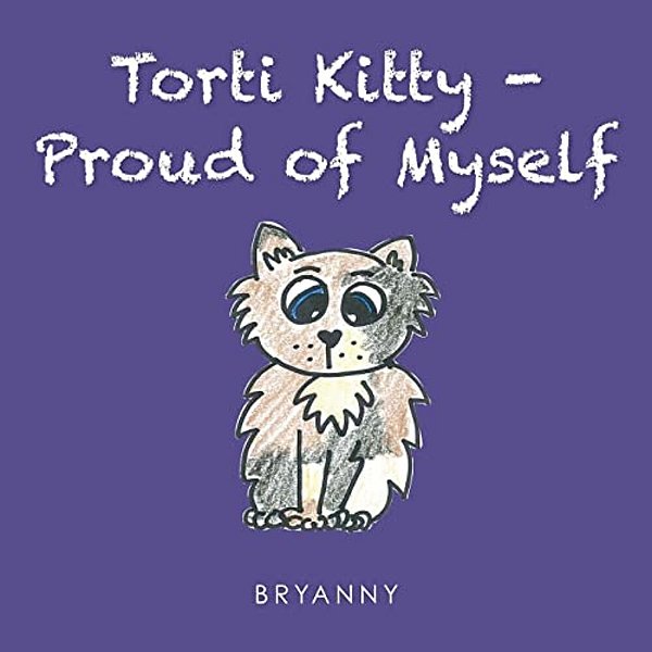 Torti Kitty -Proud Of Myself-..