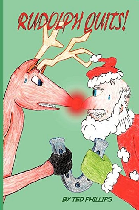 Rudolph Quits!-..