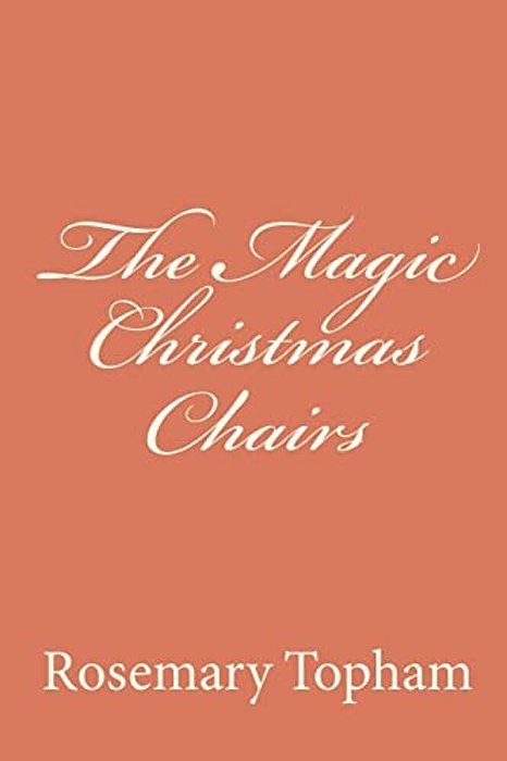 The Magic Christmas Chairs-..