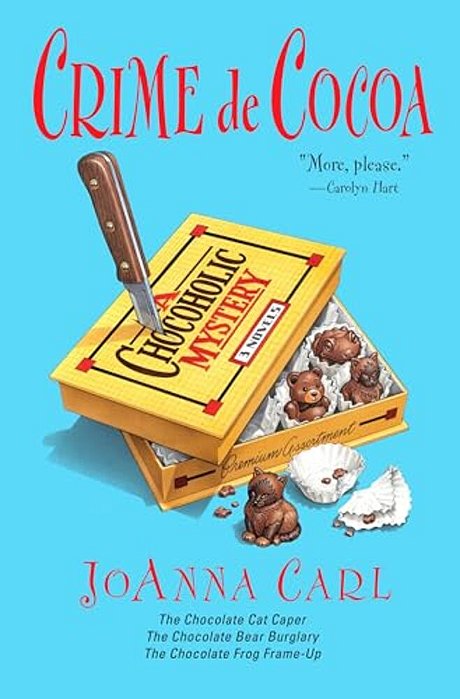 Crime De Cocoa: Three Chocoholic Mysteries-..