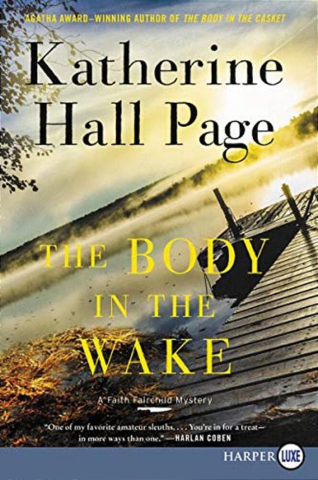 The Body In The Wake: A Faith Fairchild Mystery-..