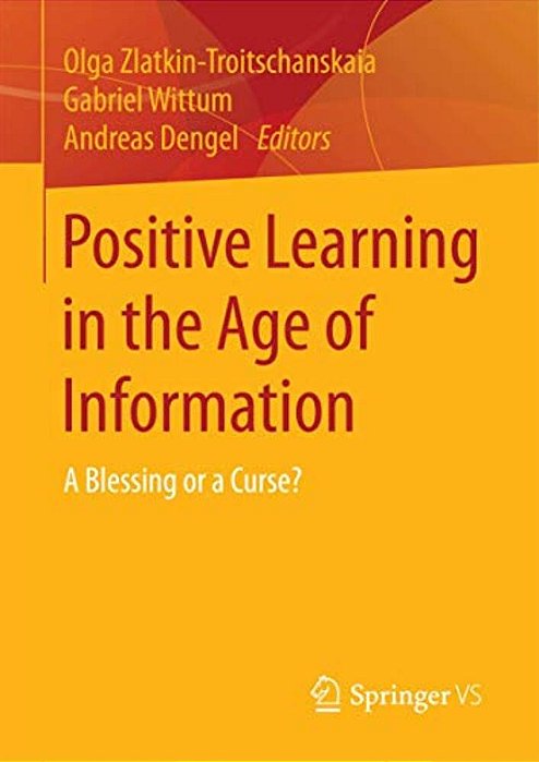 Positive Learning In The Age Of Information: A Blessing Or A Curse?-..