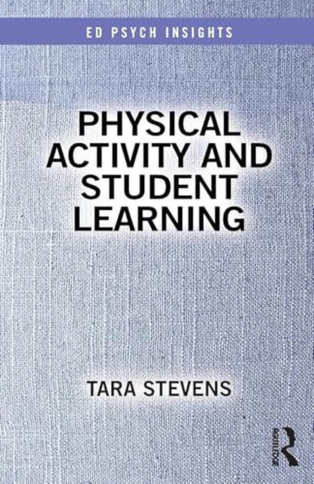 Physical Activity And Student Learning-..