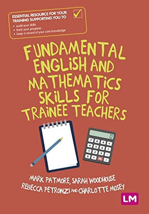 Fundamental English And Mathematics Skills For Trainee Teachers-..