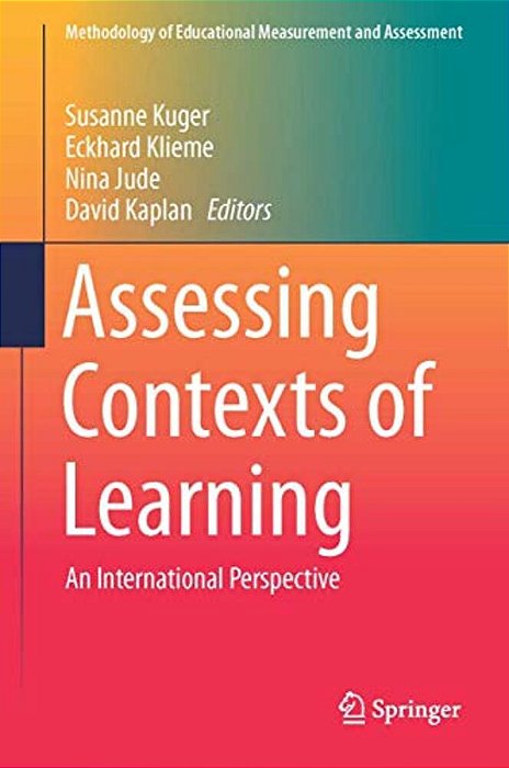 Assessing Contexts Of Learning: An International Perspective-..