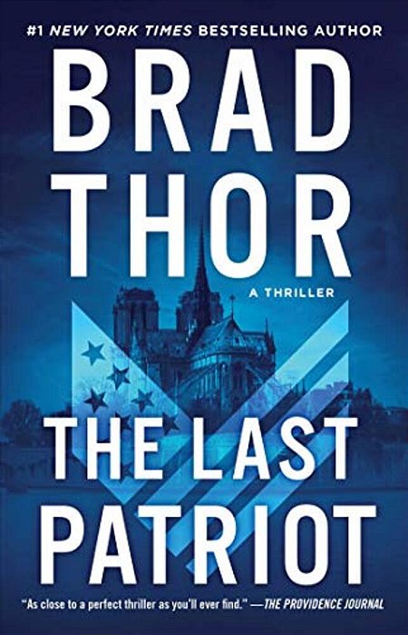 The Last Patriot: A Thriller-..