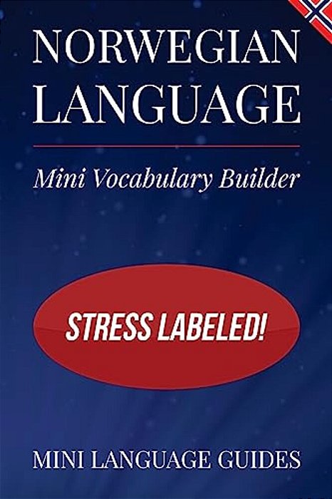 Norwegian Language Mini Vocabulary Builder: Stress Labeled!-..