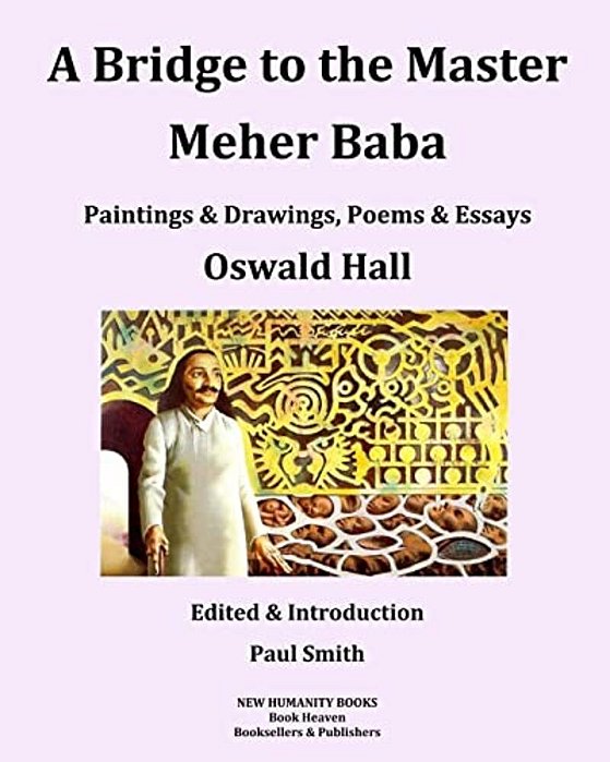 A Bridge To The Master... Meher Baba (Black & White Edition)-..