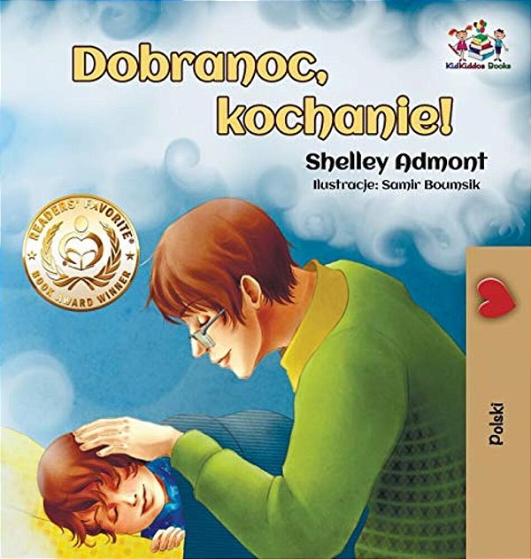 Goodnight, My Love! (Polish Book For Kids)-..