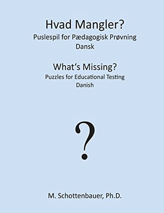 Hvad Mangler? Puslespil For Pædagogisk Prøvning: Dansk-..