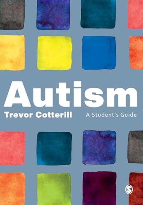 Autism: A Student's Guide-..
