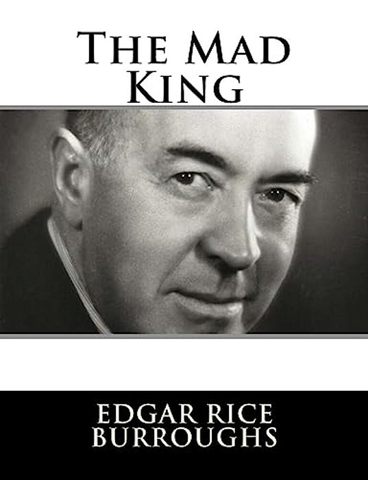 The Mad King-..