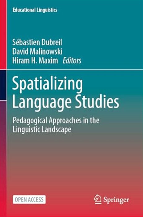 Spatializing Language Studies: Pedagogical Approaches In The Linguistic Landscape-..