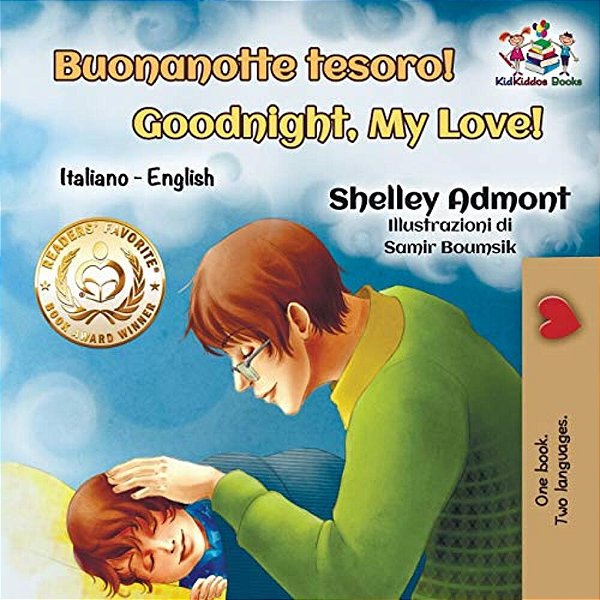 Buonanotte Tesoro! Goodnight, My Love!: Italian English Bilingual-..