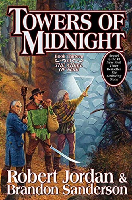 Towers Of Midnight: Book Thirteen Of The Wheel Of Time-..
